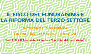 Il fisco del fundraising e la Riforma del Terzo Settore