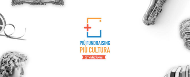 Più Fundraising Più Cultura 2021