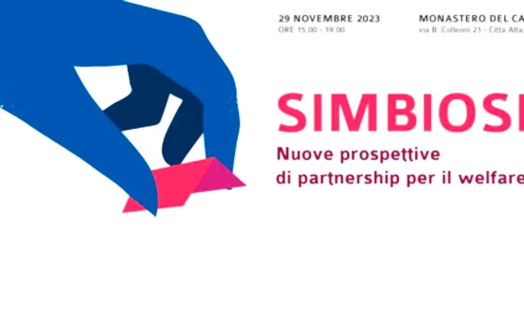 Simbiosi: nuove prospettive di partnership per il welfare
